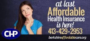 A billboard that encourages individuals to call CHP and log onto www.BerkshireAffordableCare.org