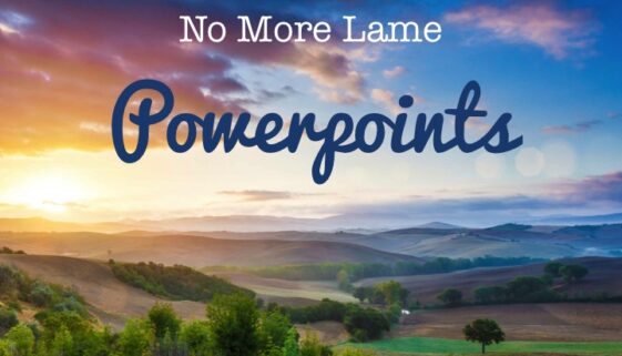 No More Lame PowerPoints