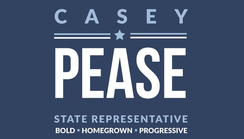 Casey Pease for State Rep.