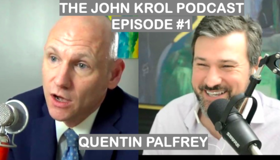 Quentin Palfrey on The John Krol Podcast