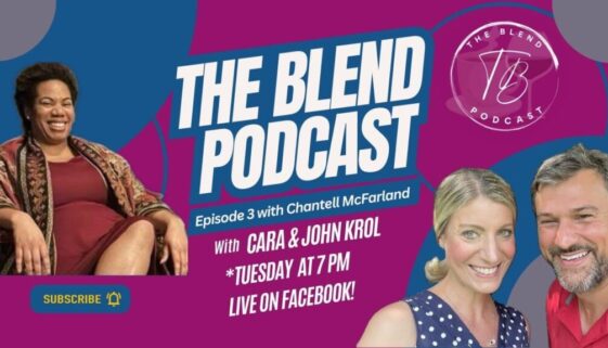 Chantell McFarland on The Blend Podcast with Cara and John Krol