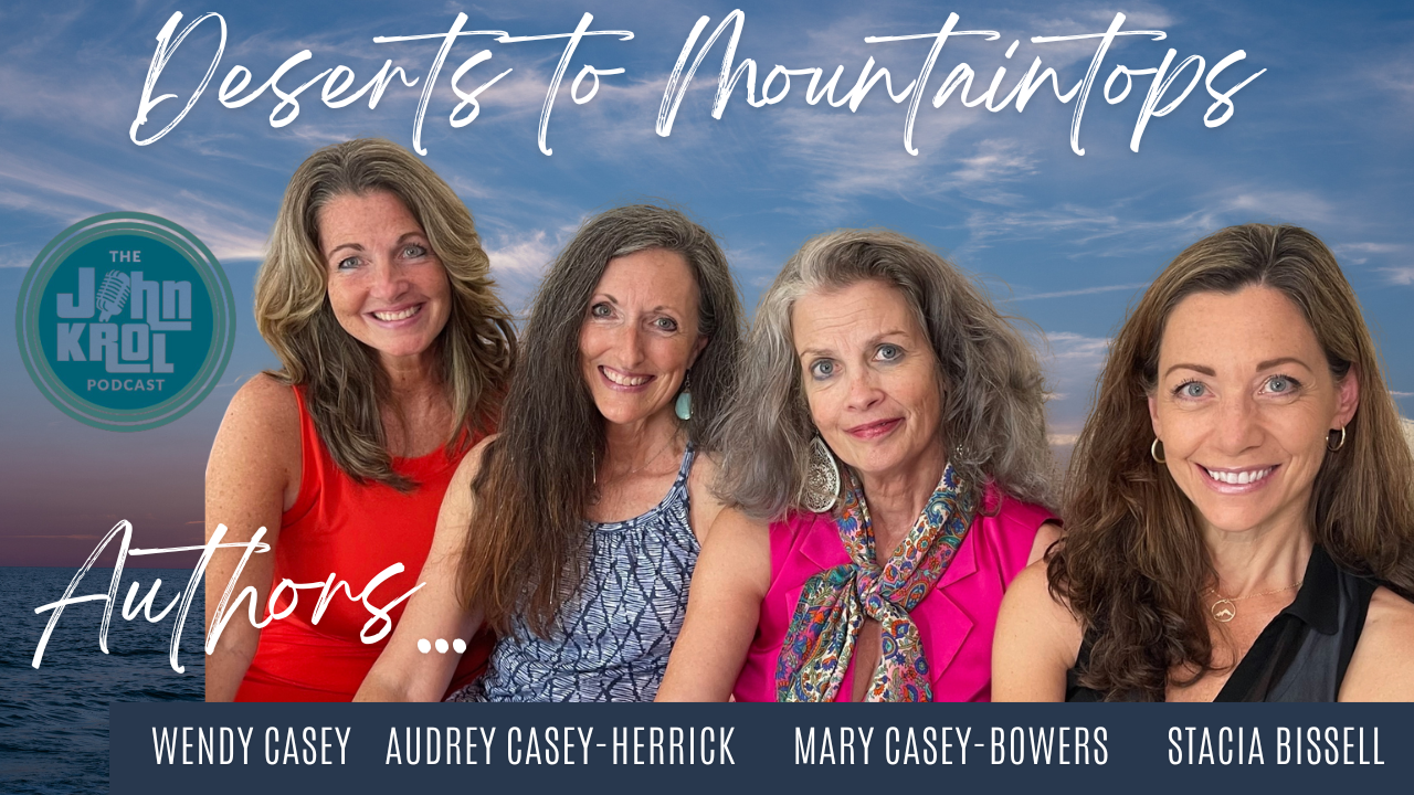 Deserts to Mountaintops Authors Stacia Bissell, Audrey Casey-Herrick, Wendy Casey, Mary Casey-Bowers